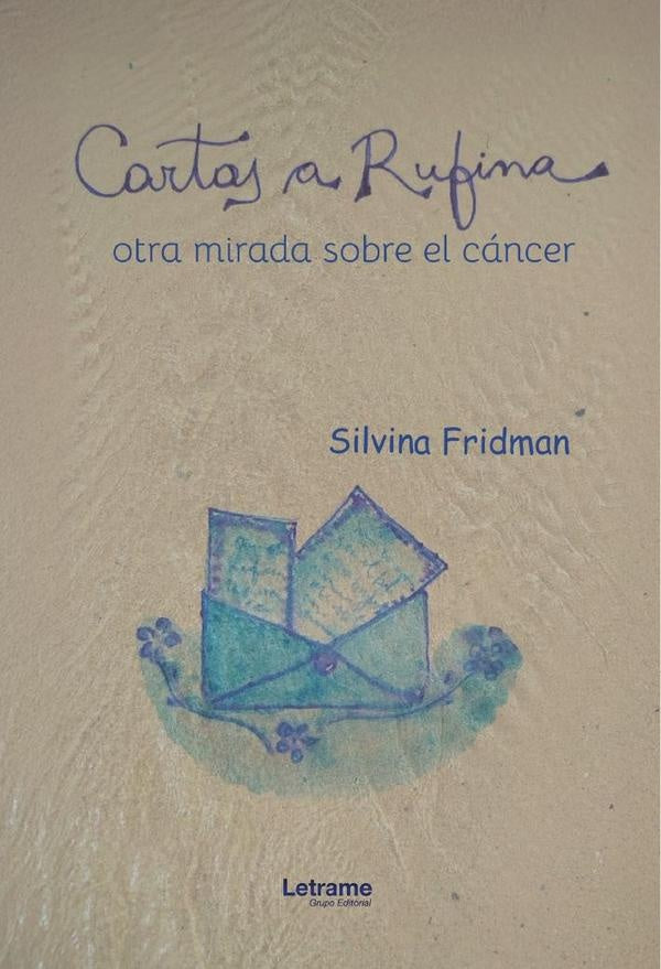 Cartas a Rufina | Silvina Fridman