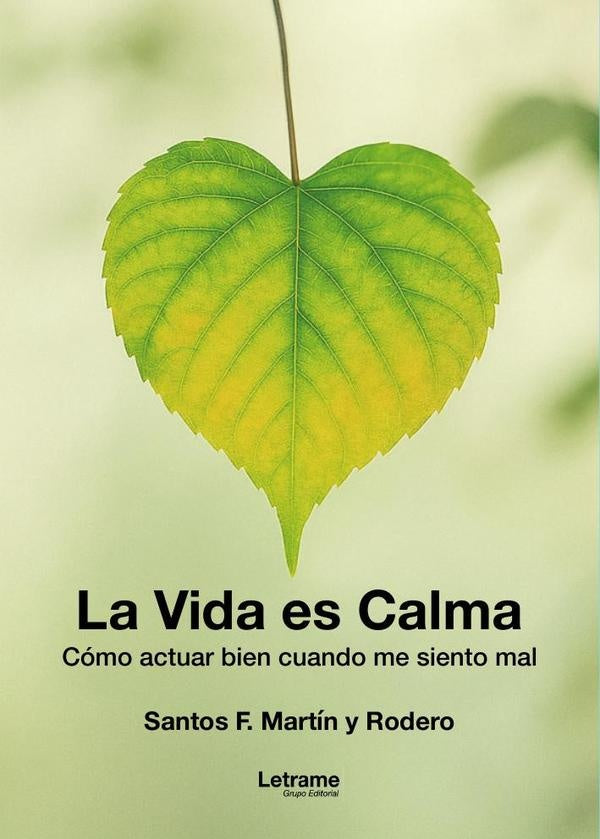 La Vida es Calma | Santos Francisco Martin Rodero