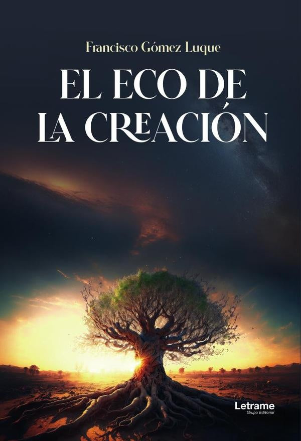 El eco de la creacion | Francisco Gomez Luque