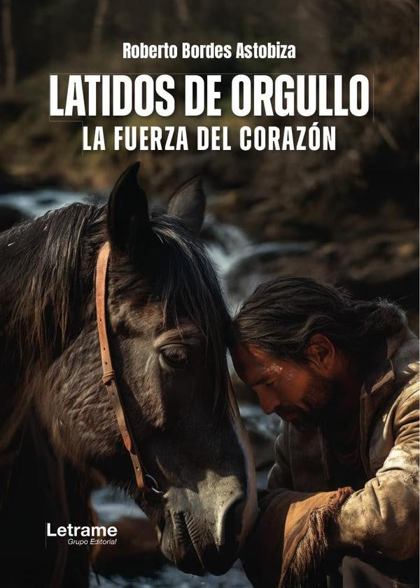 Latidos de orgullo, la fuerza del corazon | Roberto Bordes Astobiza