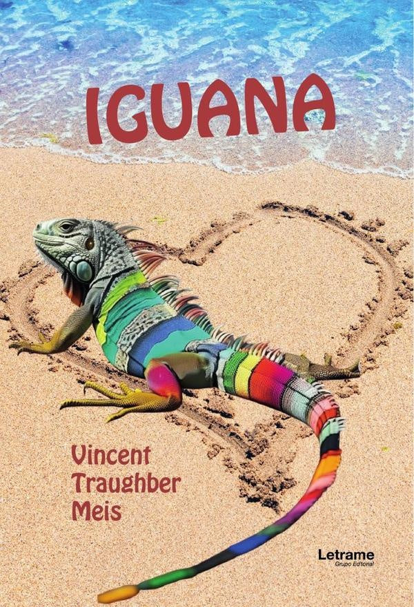 Iguana | Vincent Traughber Meis