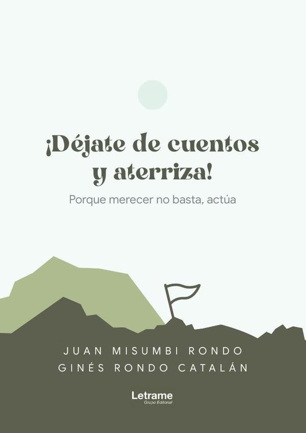 Dejate de cuentos y aterriza | Juan Misumbi Rondo