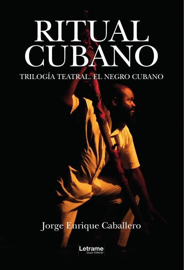 Ritual cubano | Caballero Jorge Enrique