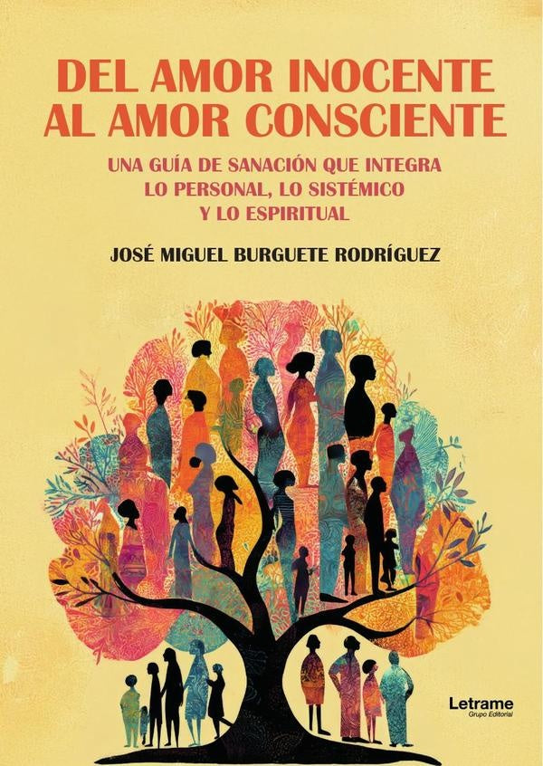 Del amor inocente al amor consciente | JOSe MIGUEL BURGUETE RODRiGUEZ