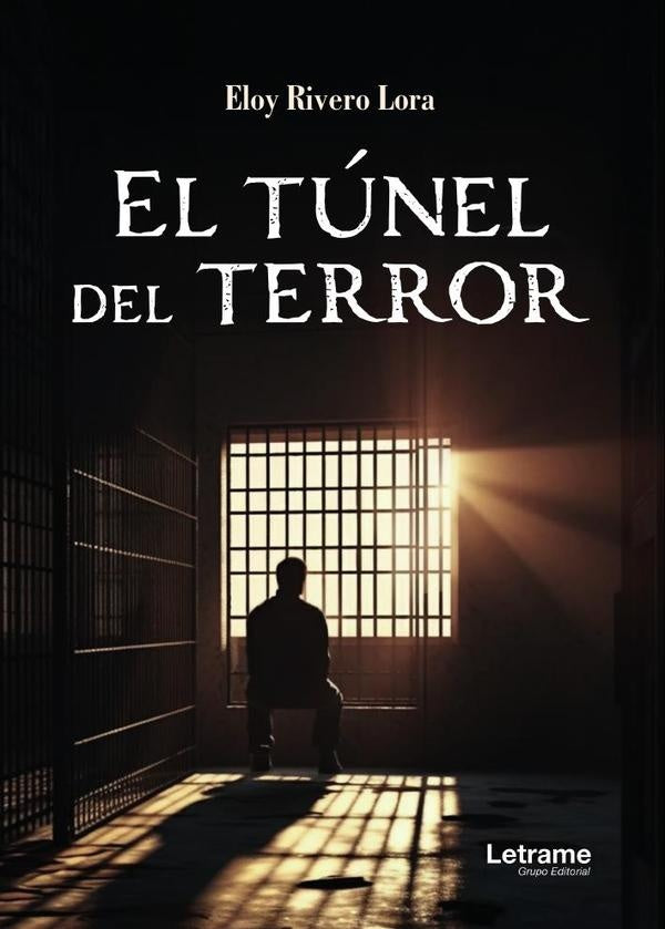 El tunel del terror | Eloy Rivero Lora