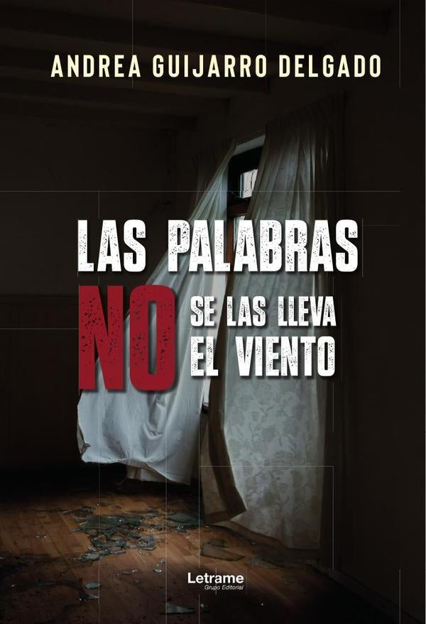Las palabras no se las lleva el viento | Andrea Guijarro Delgado