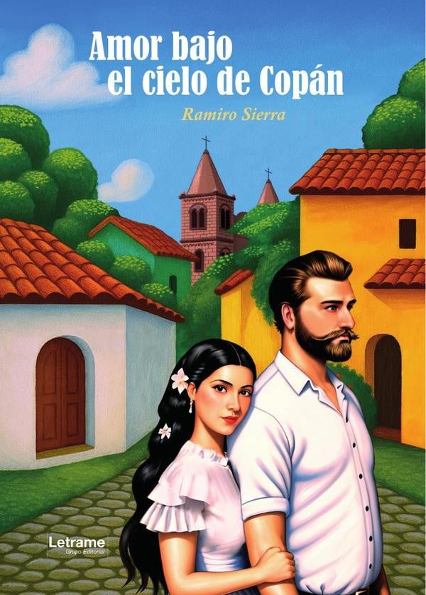 Amor bajo el cielo de Copan | Ramiro Napoleon Sierra Lopez