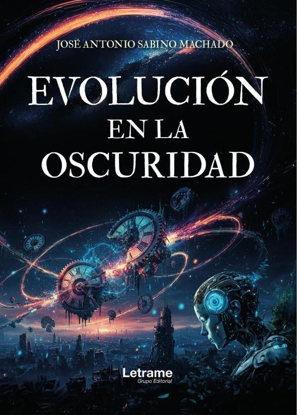 Evolucion en la oscuridad | Jose Antonio Sabino Machado