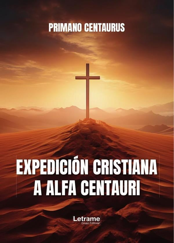 Expedicion cristiana a Alfa Centauri | PRIMANO CENTAURUS