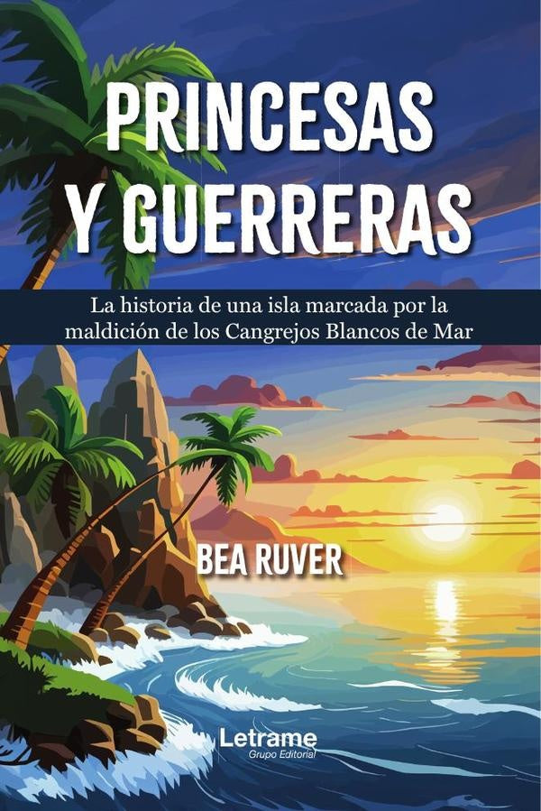 Princesas y guerreras | BEA RUVER