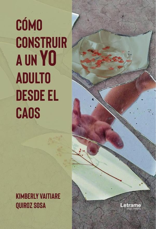 Como construir a un yo adulto desde el caos | Kimberly Vaitiare Quiroz Sosa