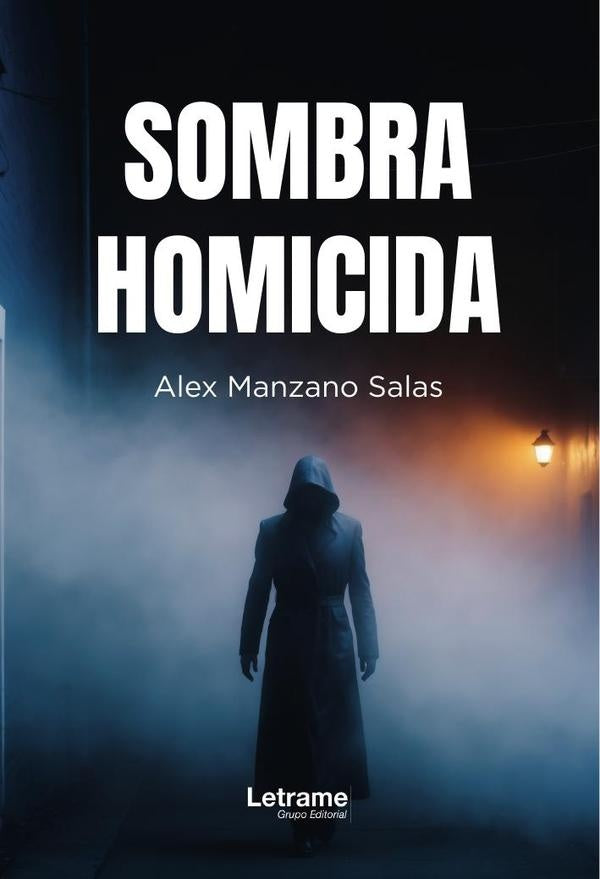 Sombra homicida | Alex Manzano Salas