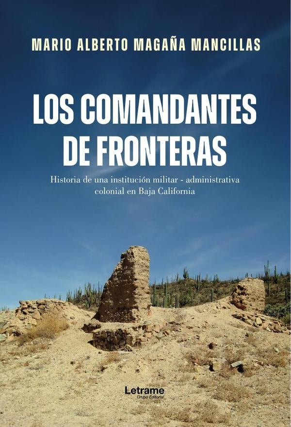 Los comandantes de Fronteras | Mario Alberto Maga?a Mancillas
