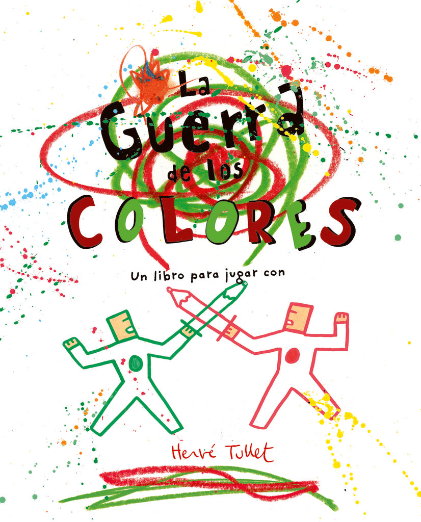 La guerra de los colores | Hervé Tullet