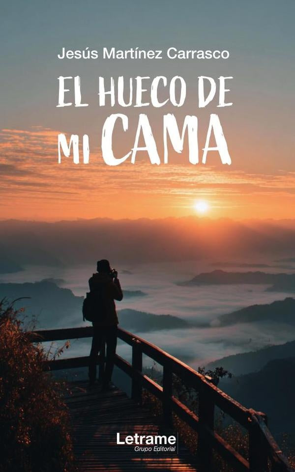El hueco de mi cama | Jesus Martinez Carrasco