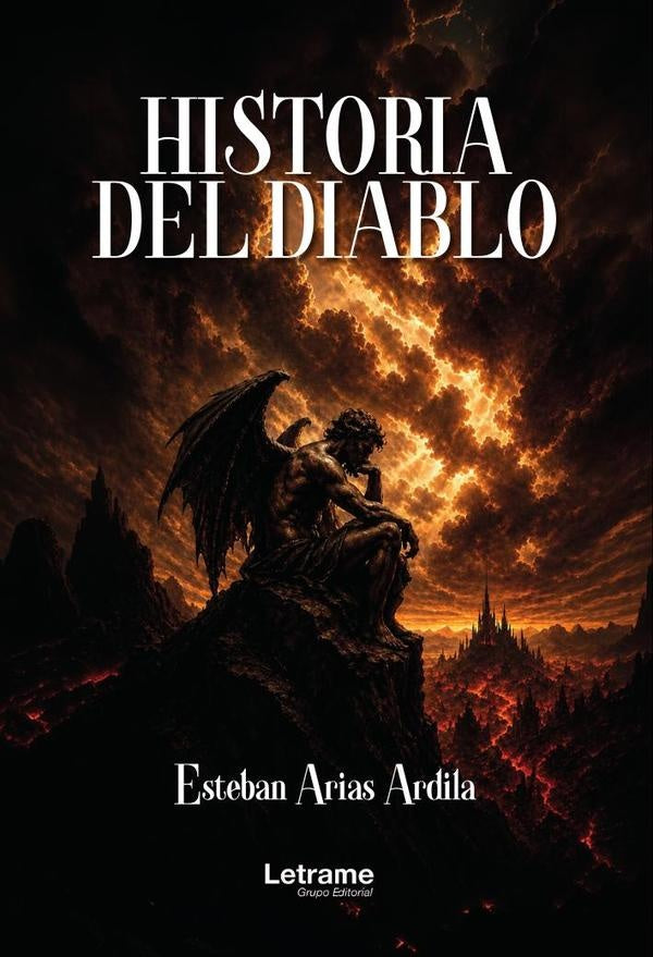 Historia del diablo | Esteban Arias Ardila