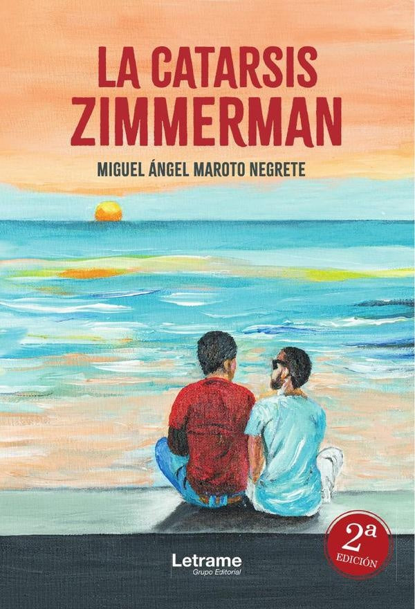 La catarsis Zimmerman. 2? edicion | Miguel angel Maroto Negrete