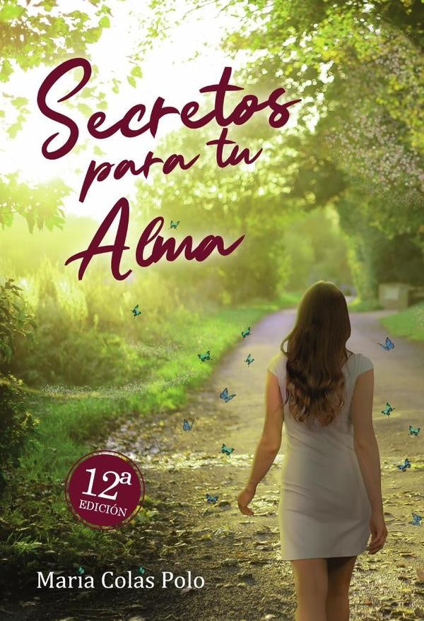 Secretos para tu alma. 12? edicion | Maria Colas Polo