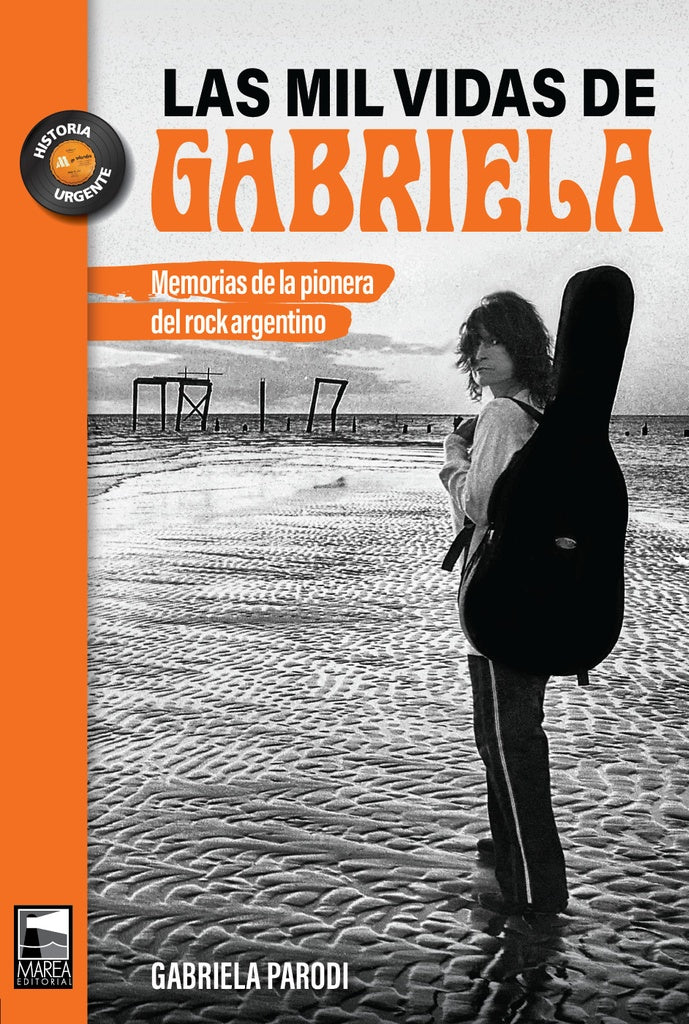 MIL VIDAS DE GABRIELA, LAS | GABRIELA PARODI
