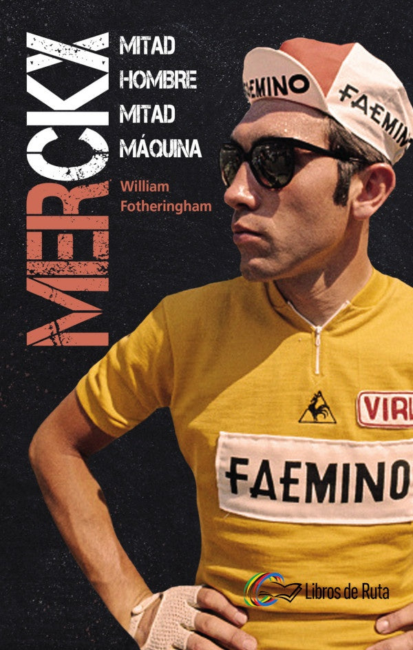 Merckx | William Fotheringham