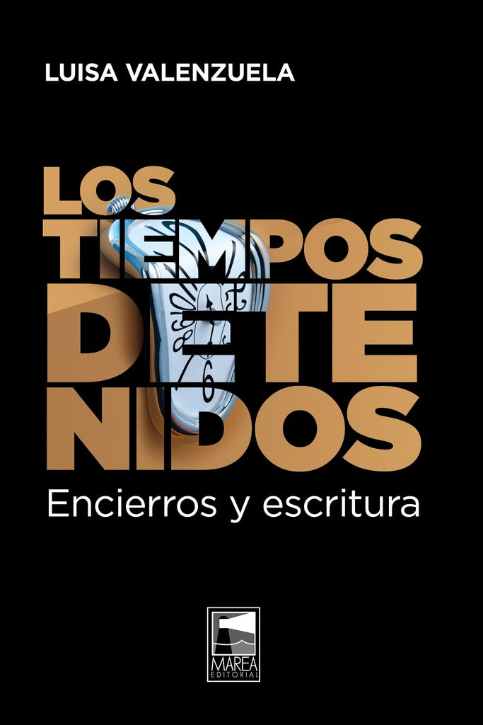 Los tiempos detenidos | LUISA VALENZUELA