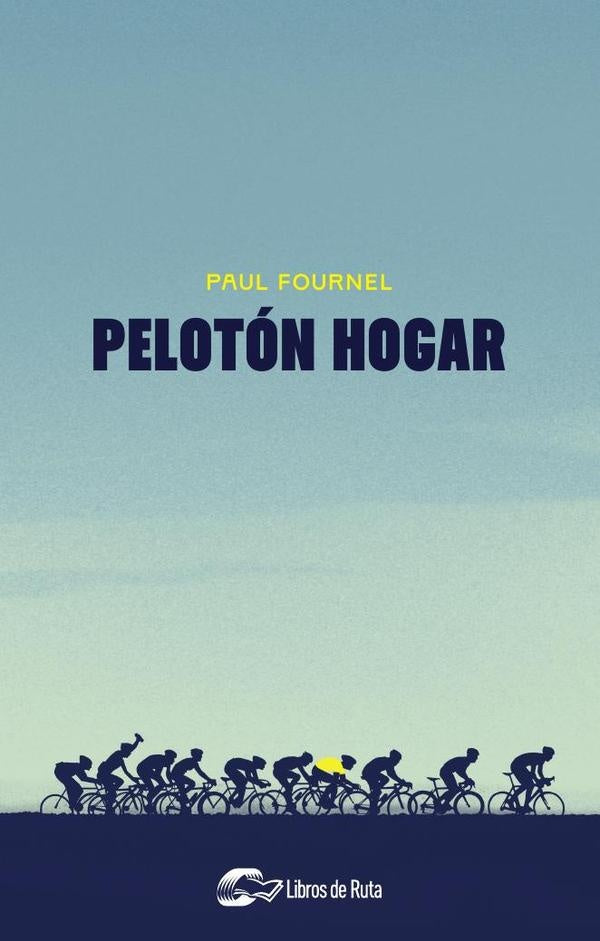 Peloton hogar | Paul Fournel