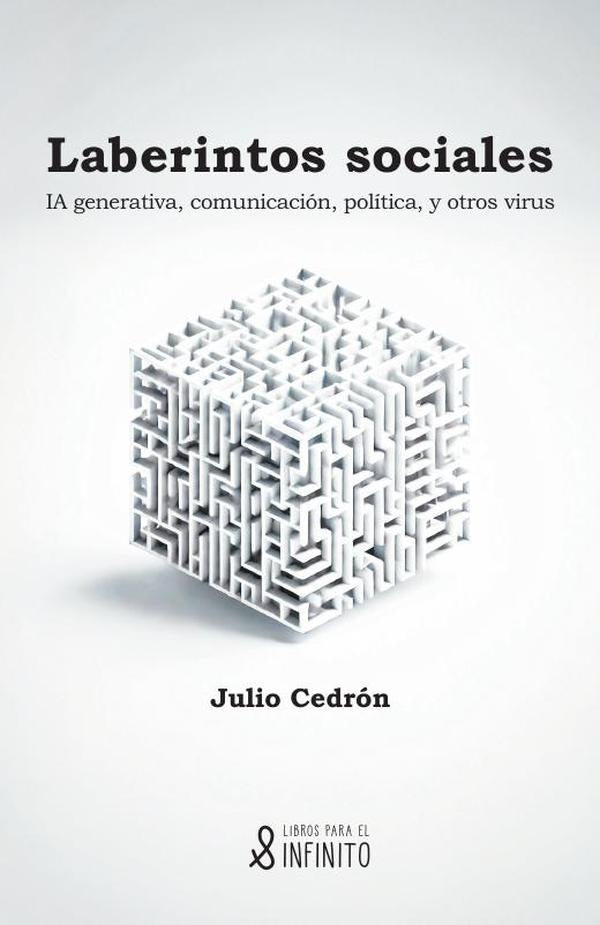 Laberintos sociales | Julio Cedron