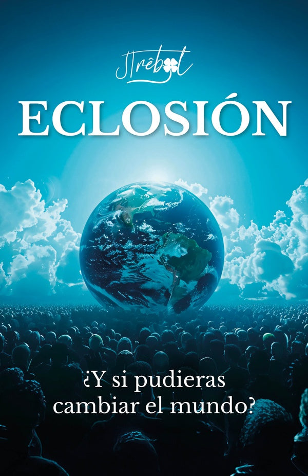 Eclosion | J. Tr?bol