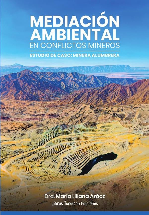 Mediacion Ambiental en Conflictos Mineros | Maria Liliana Araoz