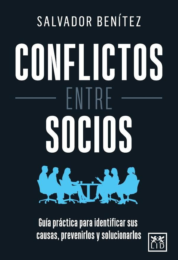 Conflictos entre socios | Salvador Mariano Benitez Lozano