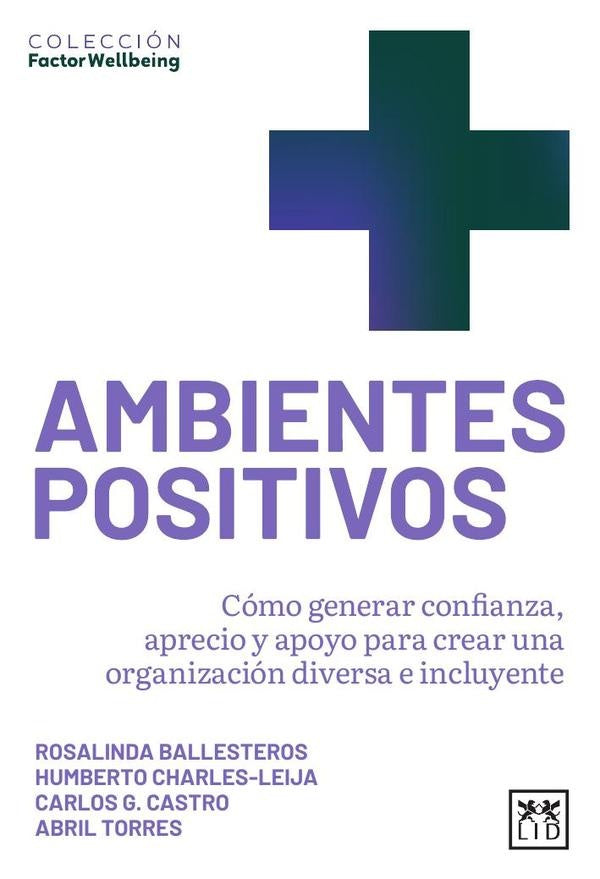 Ambientes positivos | Humberto Armando Charles Leija