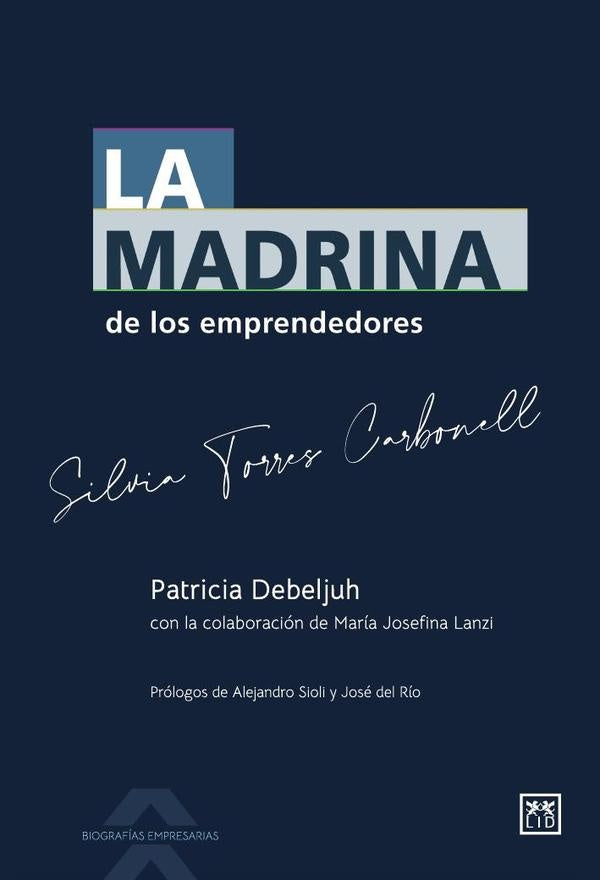 La madrina de los emprendedores | Patricia Debeljuh
