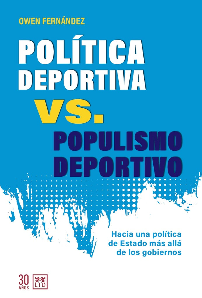 Politica deportiva vs populismo deportivo | Owen Fernandez