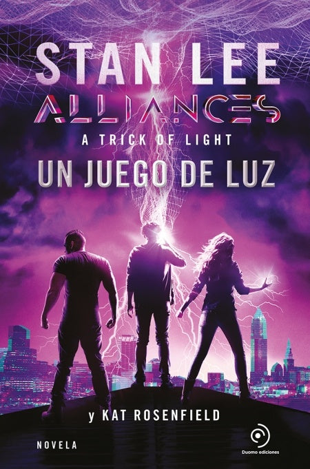 Alliances. Un juego de luz | STAN LEE