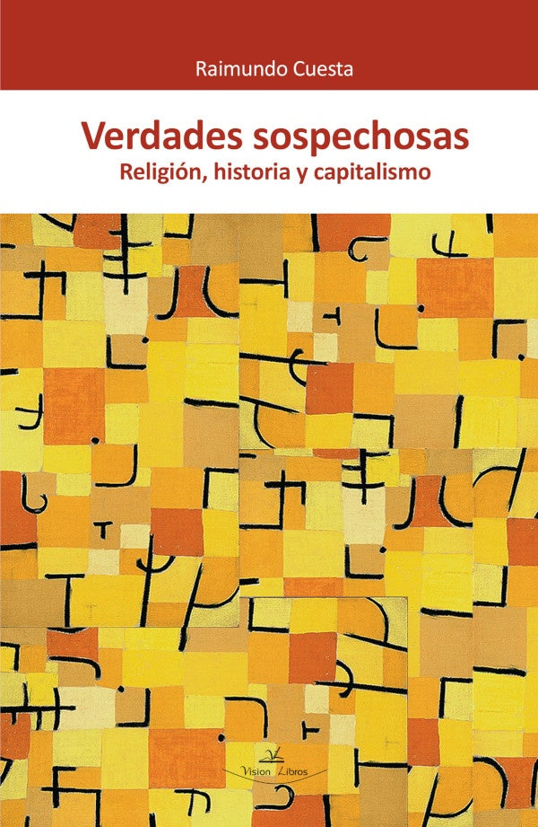 Verdades Sospechosas | Raimundo Cuesta Fernandez