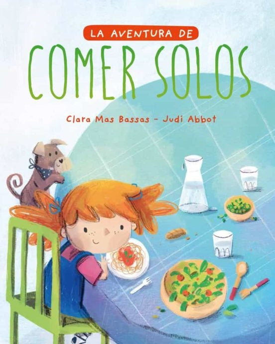 La aventura de comer solos | CLARA/ ABBOT JUDI MAS BASSAS