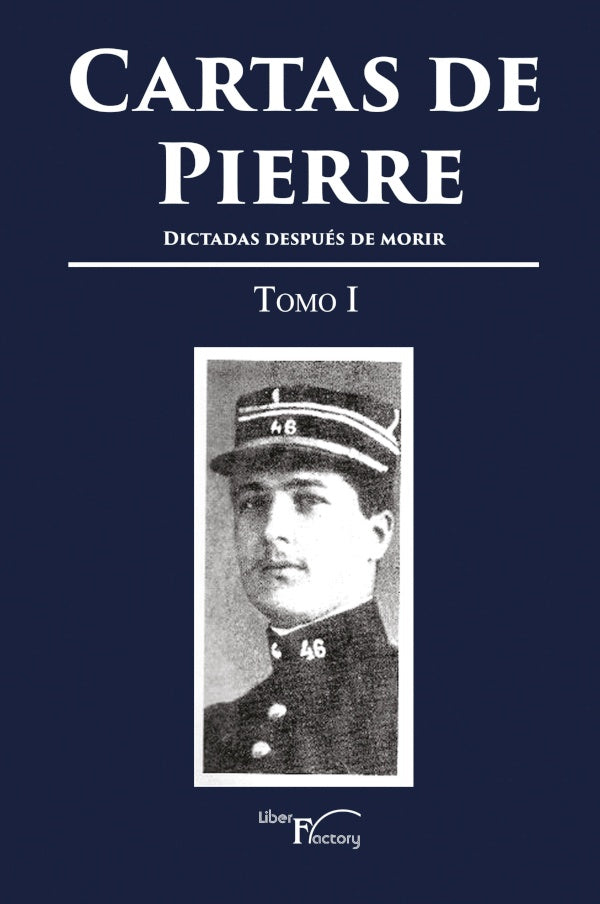 Cartas de Pierre - Tomo I | Alfredo Camarero Gil