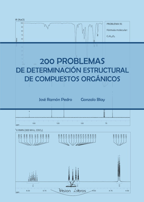 200 problemas de determinacion estructural de compuestos organicos | Gonzalo Blay Llinares