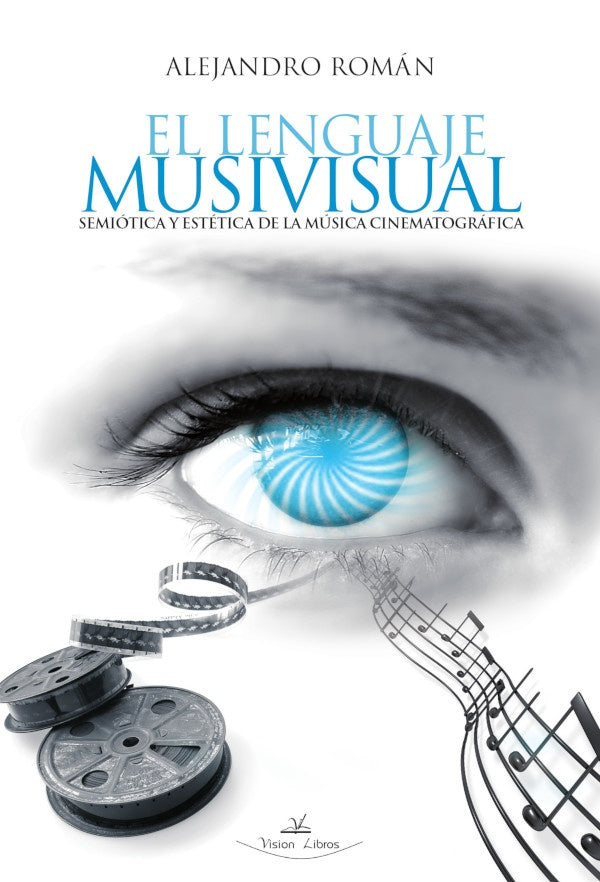 El lenguaje musivisual | Alejandro Roman