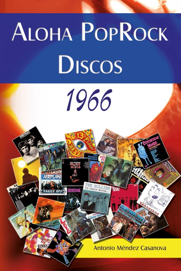 Aloha Poprock Discos 1966 | Antonio Mendez Casanova