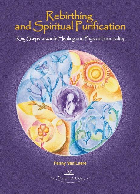 Rebirthing and Spiritual Purification | Fanny Van Laere