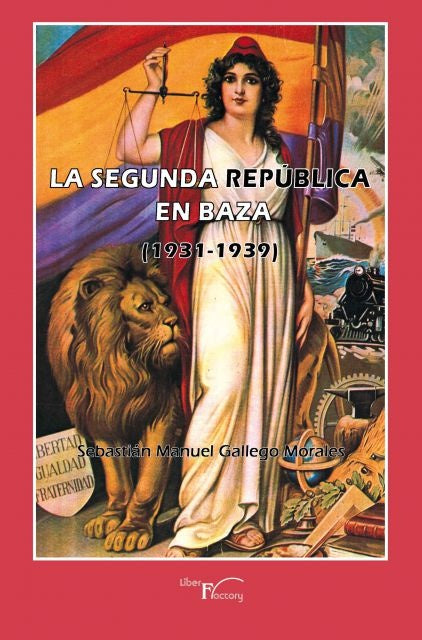 La segunda republica en Baza - 1931-1939 | Sebastian Manuel Gallego Morales
