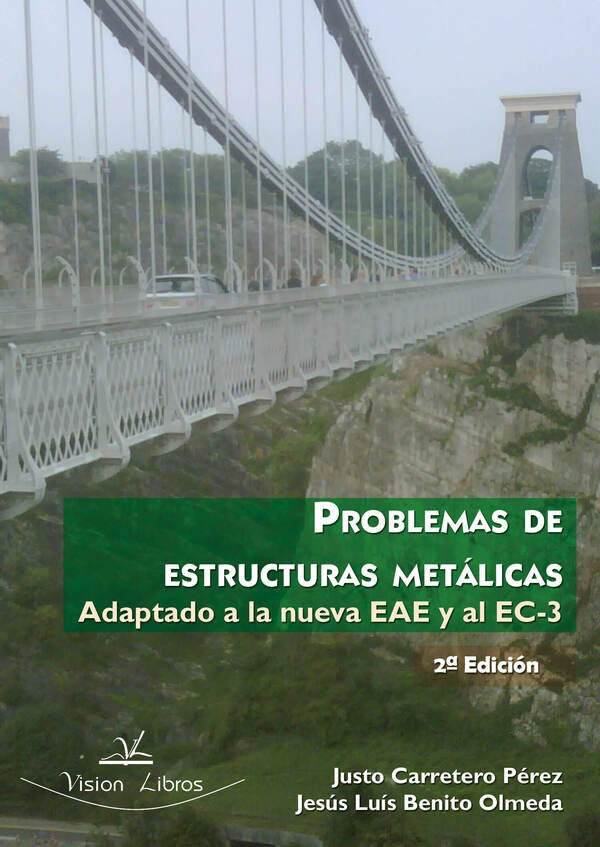 Problemas de estructuras metalicas | Justo Carretero Perez