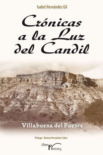 Cronicas a la luz del Candil | Isabel Hernandez Gil
