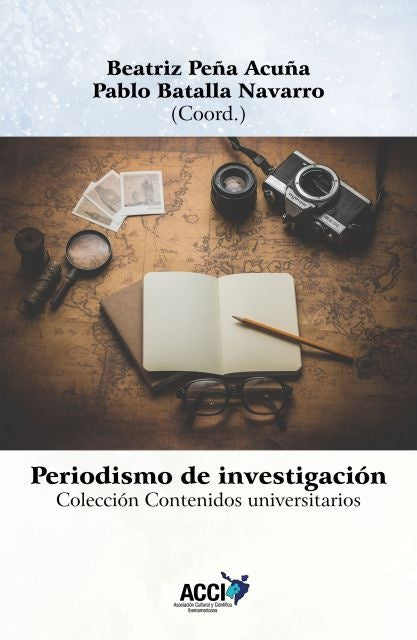 Periodismo de investigacion - Research journalism | Beatriz Pe?a Acu?a