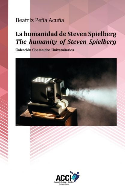 La humanidad de Steven Spielberg | Beatriz Pe?a Acu?a