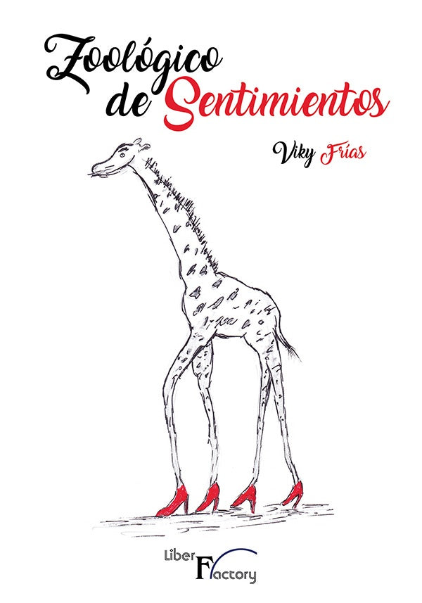 Zoologico de sentimientos | Viky Frias