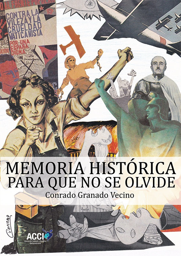 Memoria Historica | Conrado Granado Vecino