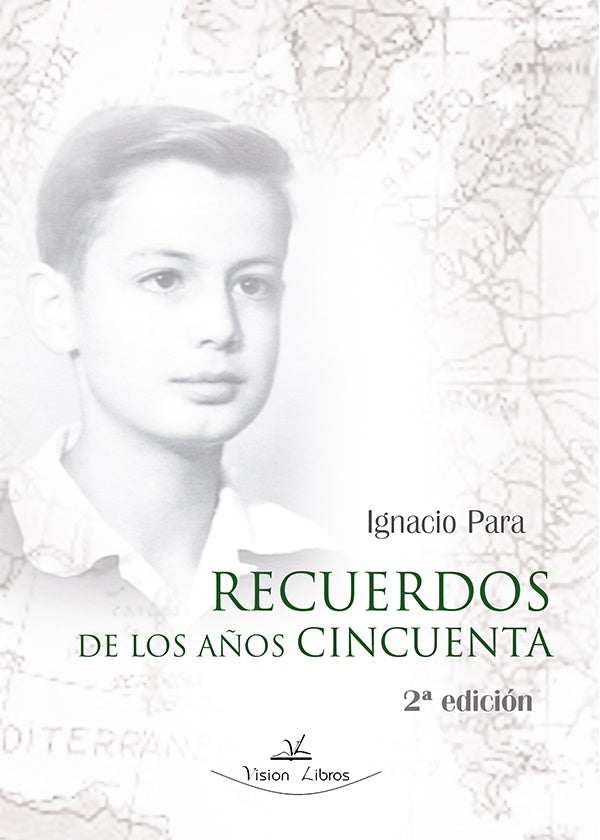 Recuerdos de los a?os cincuenta 2? edicion | Ignacio Para Rodriguez-santana