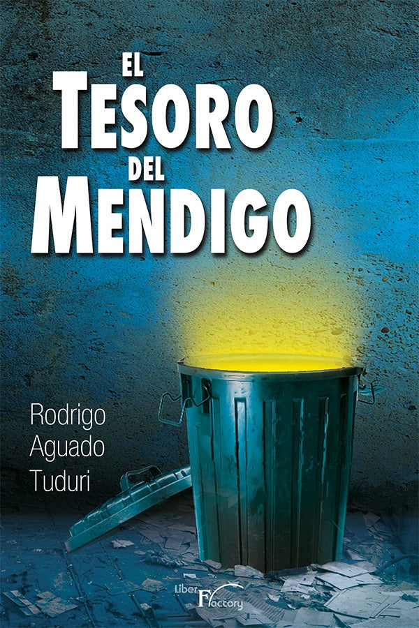 El tesoro del Mendigo | Rodrigo Aguado Tuduri